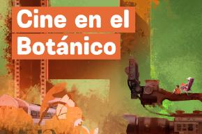 Cine en el Botánico